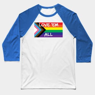 Love Them All Baseball T-Shirt